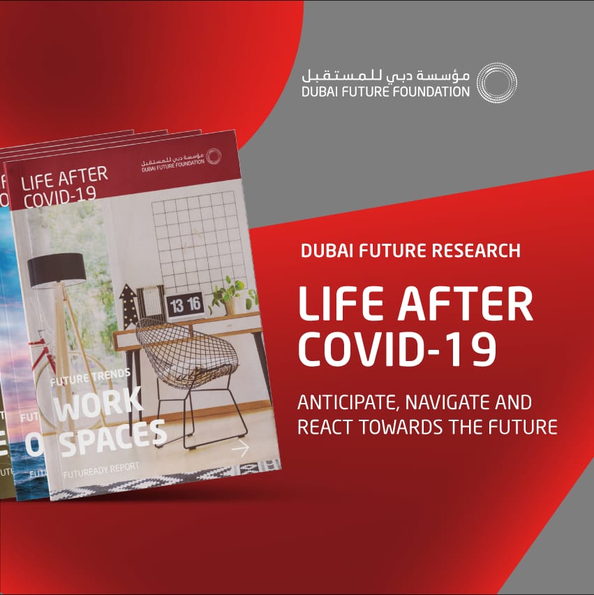 في أوقات الأزمة الصحية العالمية، مؤسسة دبي للمستقبل تحاول رسم معالم الحياة بعد كوفيد-19